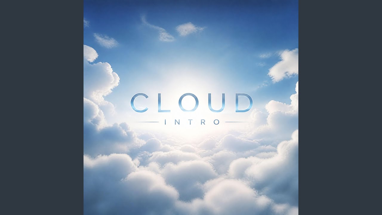 Guarda Cloud Intro (Special Version) su YouTube Guarda Cloud Intro (Special Version) su YouTube