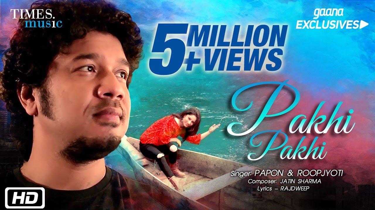 Papon Pakhi Pakhi Official Video  Roopjyoti  Jatin Sharma