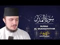 Surah muddaththir 74  fatih seferagic  ramadan 2020  quran recitation w english translation