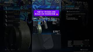 RYDEN 45K is META in Warzone 👑 (Best Build)