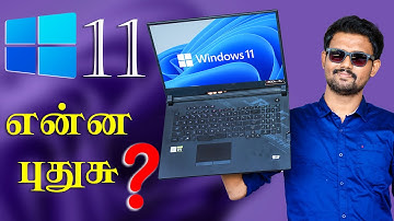 Windows 11 மாஸா, கெத்தா, ஓஹோய்⚡⚡⚡ | Top Features & Unknown information of Windows 11 in Tamil