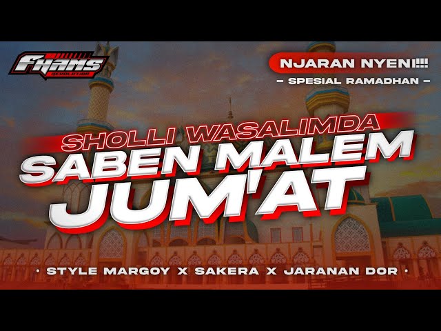 DJ Saben Malem Jum'at • Style Margoy Sakera Jaranan Dor • Fhams Revolution class=