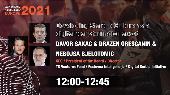 [DSC Europe 21] Developing Startup Culture as a digital transformation asset