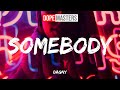 Dagny - Somebody (Lyrics)