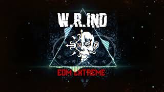 Edm Extreme  Wrind  Enpras Production 2022 edm edm dj