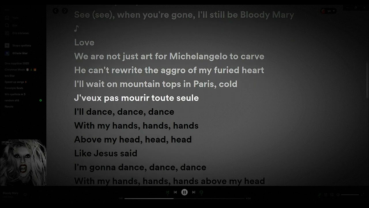 BLOODY MARY Sped up lyrics (wednesday Tiktok trend) i'll dance dance dance  with my hands 