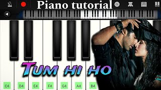 Tum hi ho | song piano tutorial || Arjit Singh || Aashiq 2 - perfect Mobile piano 