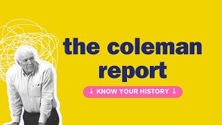 1967 discussion about the seminal Coleman Report on public education.