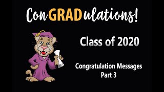 Class of 2020 Congratulations from Faculty and Staff - Part 3