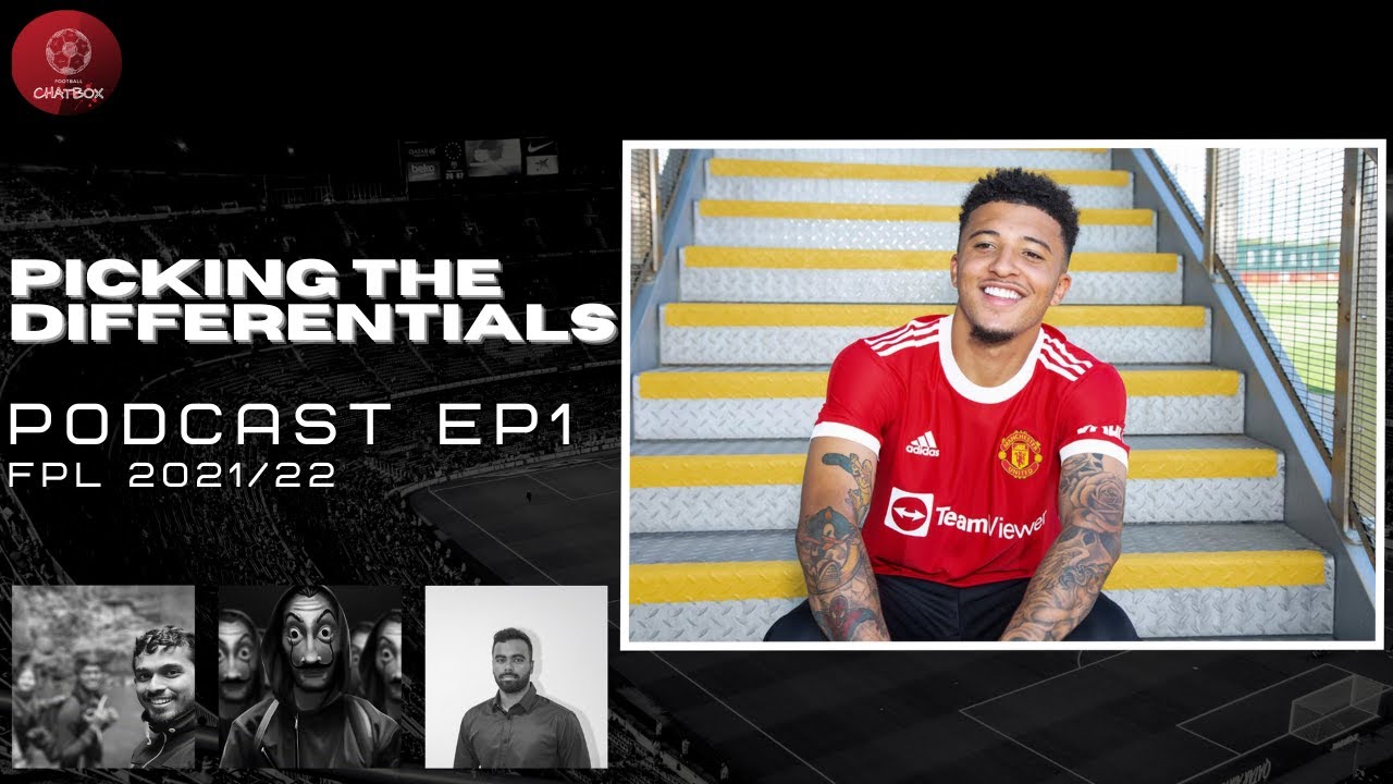 FPL Differentials | FPL Podcast | Fantasy Premier League 2021/22