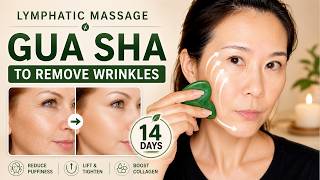 Lymphatic Gua Sha Massage to Remove Wrinkles in 14 Days