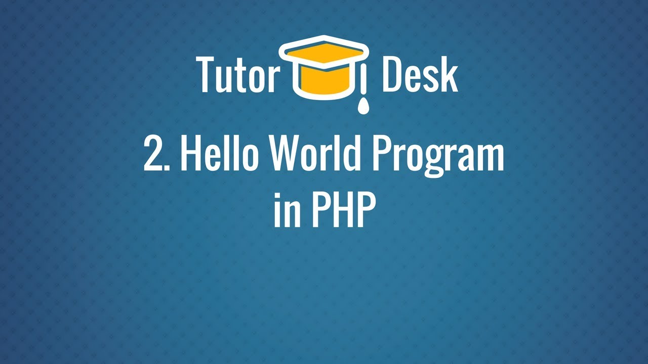 Hello World Program in PHP - YouTube