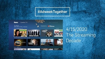 Adweek Together | The Streaming Decade
