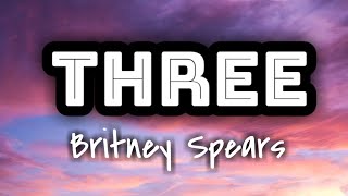 Britney Spears - 3 (Lyrics Video) 🎤 Resimi