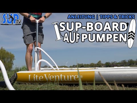 Aufblasbares SUP-Board RICHTIG AUFPUMPEN | Tipps & Tricks | Ventil, max. Druck uvm. | SUP Grundlagen