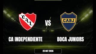 🟢 INDEPENDIENTE VS BOCA JUNIORS | TORNEO CLAUSURA 2026 | EN VIVO