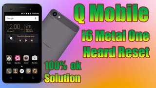 Q Mobile i6 Metal One Hard Reset Pattern Lock Password Lock Pin Lock