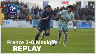 U16, Finale : France - Mexique (2-0) en replay !