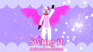 Swing it | Animation Meme (New Years Special)