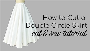 HOW TO CUT A DOUBLE CIRCLE SKIRT (floor-length, real life size) | | LA MODÉLISTE