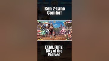 Ken 2-Layer Combo! [FATAL FURY: City of the Wolves] #FATALFURY #CotW #cotw_ken