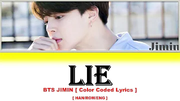 BTS Jimin ( LIE) Color Coded Lyrics
