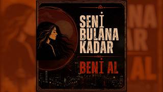 Taki Seni Bulana Kadar | Olanlar Oldu | Esirin Oldum