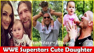 Top 5 WWE Superstars Cute Daughter 2019 | WWE Wrestler&#39;s With Their Beautiful Daughter
