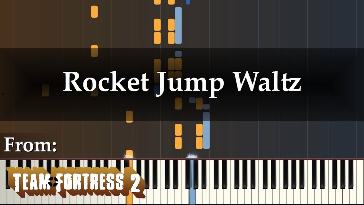 Rocket jump waltz. Rocket Jump Waltz Notes. Rocket Jump Waltz Tact Size.