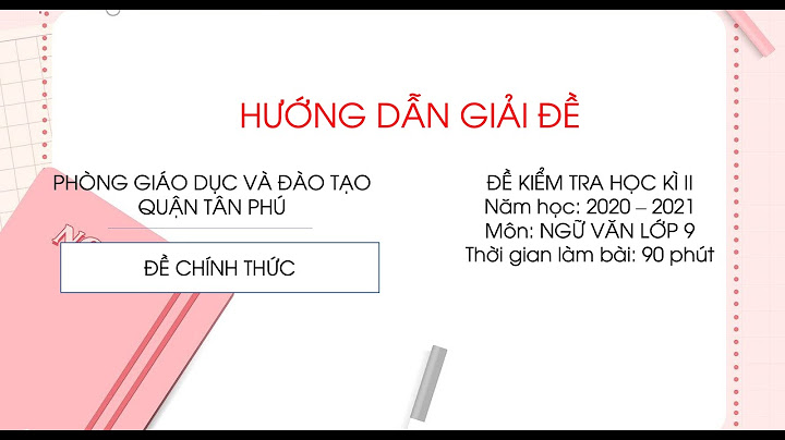 Đề thi văn lớp 9 cuối học kì 2 năm 2024