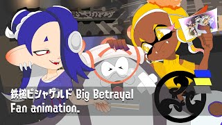 【Splatoon3 Fan Animation】鉄槌ピシャゲルド Big Betrayal
