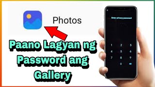 Paano i Lock ang Gallery | Paano Lagyan ng Password ang Gallery