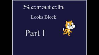 Looks blocks part I in scratch in Tamil