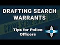 How to Write a Search Warrant | Tips for Police Officers