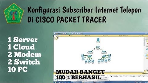 Konfigurasi Subscriber Internet Telepon Di Aplikasi Cisco Packet Tracer