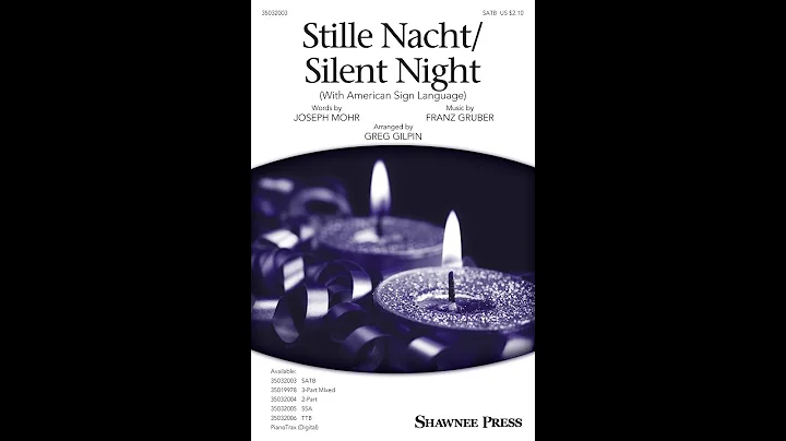Stille Nacht/Silent Night (with American Sign Lang...