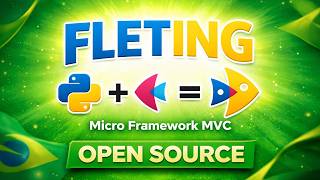 Fleting Framework opensource | 🇧🇷 I created a professional app in Python without touching the HTM...