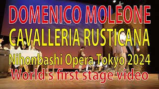 Domenico MONLEONE 'Cavalleria Rusticana' Nihonbashi Opera Tokyo