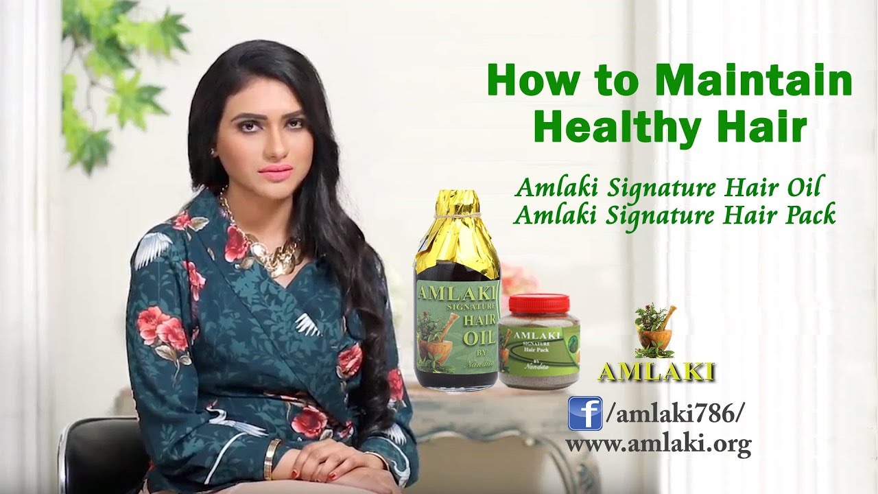 How To Maintain Healthy Hair Amlaki Hair Oil Hair Pack Hair