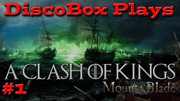 A Clash Of Kings 2.0  - #1 - The Lost Targaryen