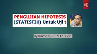 Kuliah Online Pengujian Hipotesis Statistik Untuk Uji T I T-Test