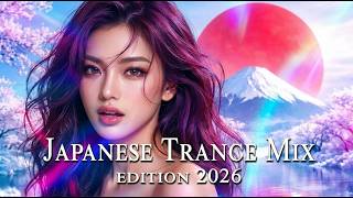 🇯🇵 Japanese Vocal Trance Mix 2026 Platinum 🎶 | 🇯🇵 白金級の