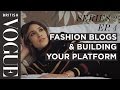Alexa Chung: Blogging & Building Your Platform  | S2, E4  | Future of Fashion I British Vogue
