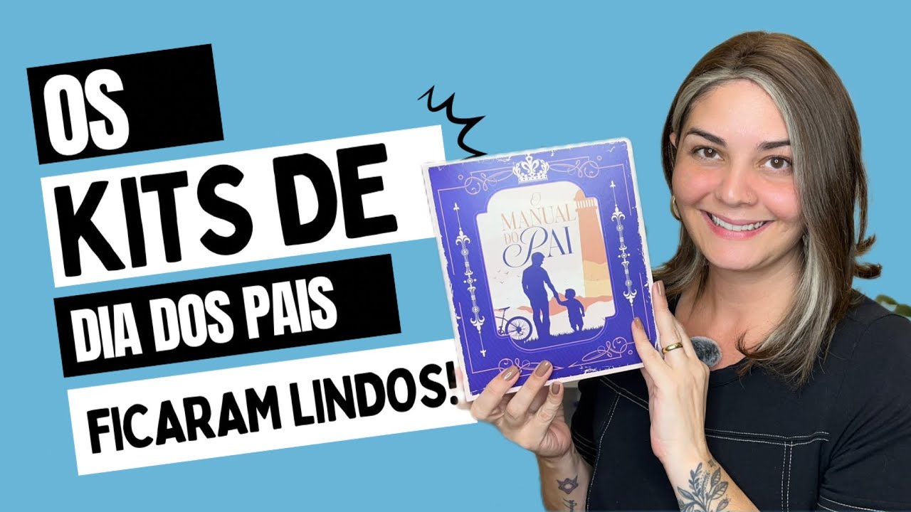 MEUS KITS DE DIA DOS PAIS!