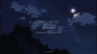 zack tabudlo - pano (slowed   reverb)