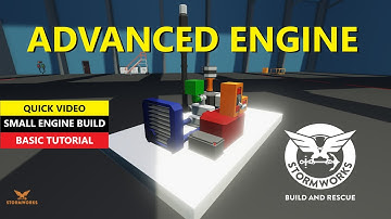 Stormworks Advanced Engine Tutorial