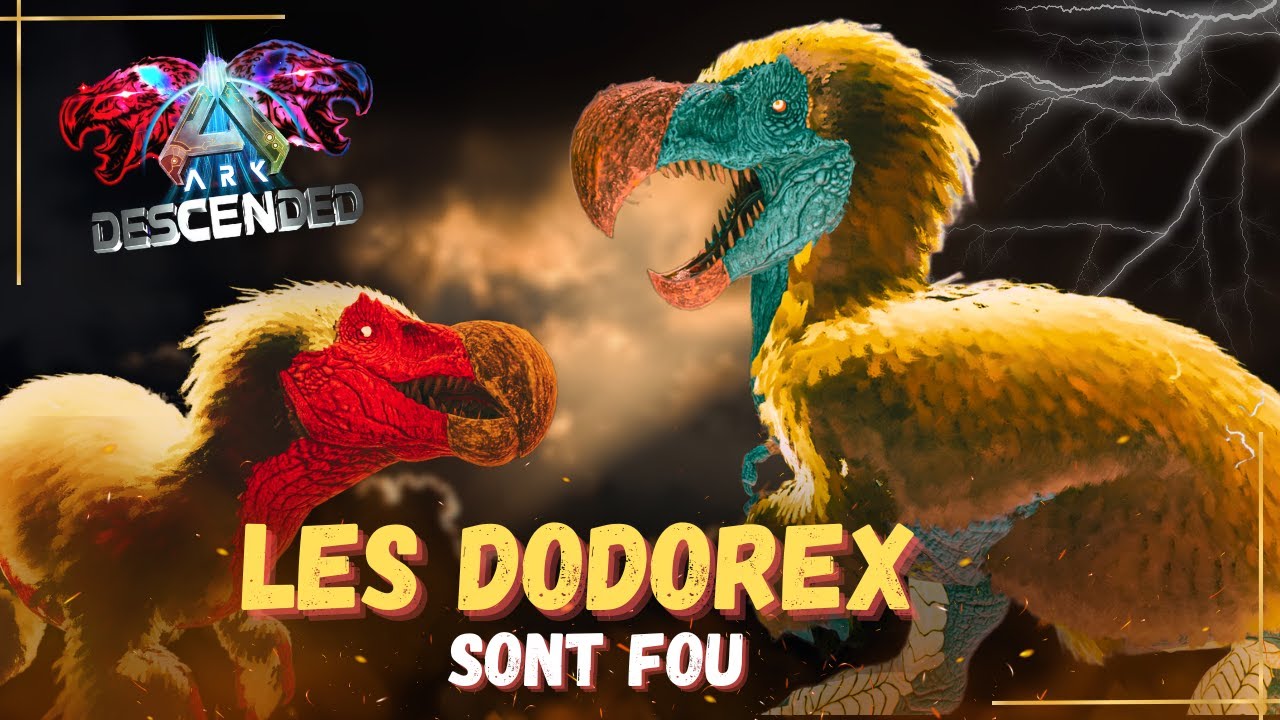 Taming des TERRIBLES DODOREX - ARK DESCENDED #9