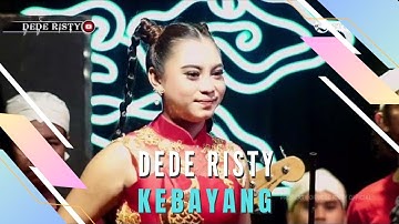 KEBAYANG Voc DEDE RISTY I LIVE MUSIC “DEDE RISTY” GANJENE PANTURA I