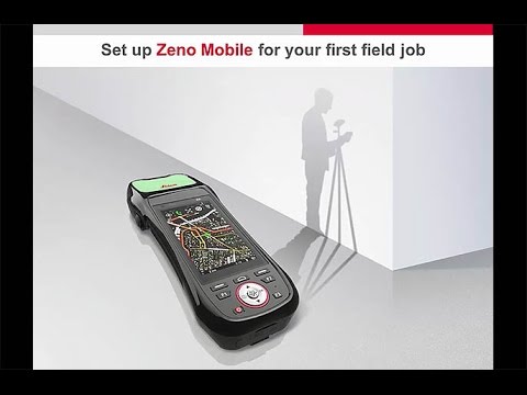 Leica Zeno Mobile – Getting started - First field job