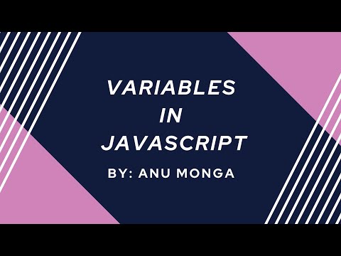 JAVASCRIPT Variables in Hindi : By Anu Monga